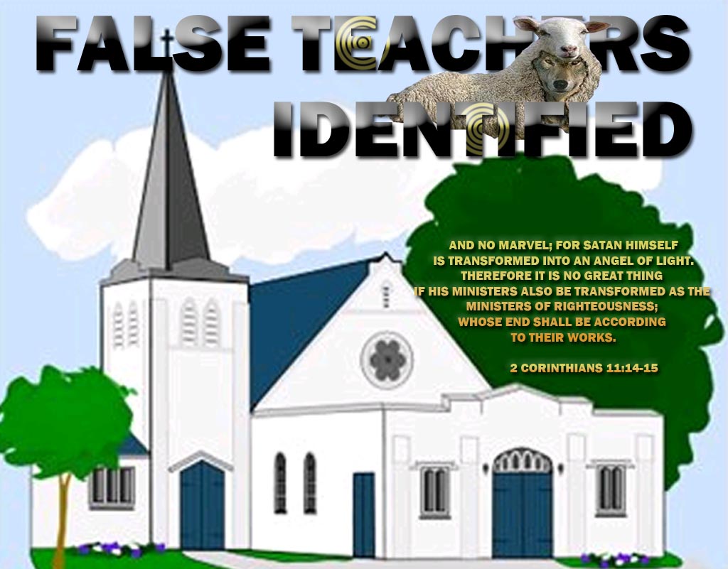 The False Teachers and Teachings – By Davidson Lar