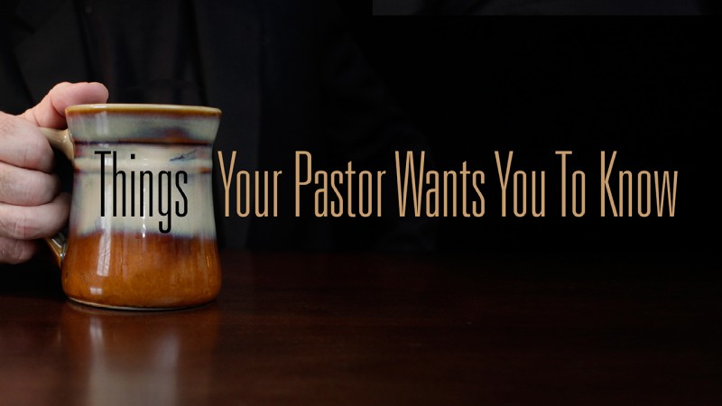 TRUTH NUGGETS ABOUT YOUR PASTOR:  These might help you in relating with your Pastor or Pastors generally