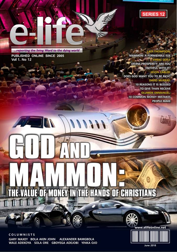 E-LIFE SERIES 12: GOD AND MAMMON – The value of money in the hands of Christians