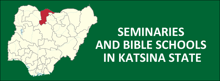 BIBLE SCHOOLS IN KATSINA STATE